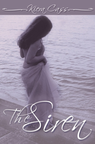 The Siren by Kiera Cass - Paperback