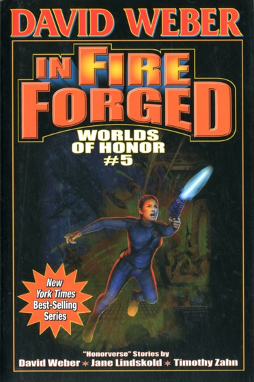 In Fire Forged: Worlds Of Honor 5 by Inc. Diamond Comic Distributors - Hardback