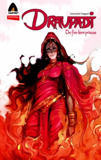 Draupadi: Fire-born Princess by Saraswati Nagpal - Paperback