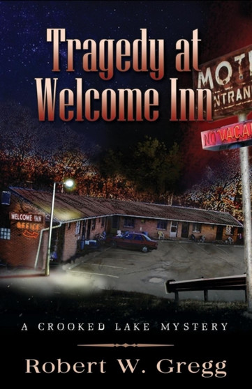 Tragedy at Welcome Inn