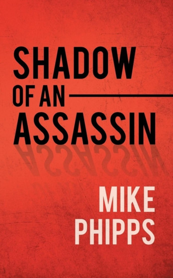 Shadow of an Assassin
