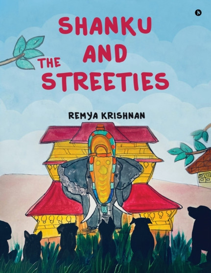 Shanku and the Streeties by Remya Krishnan - Paperback