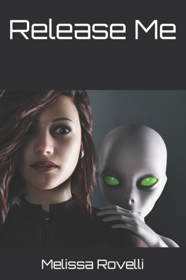 Release Me by Melissa Rovelli - Paperback