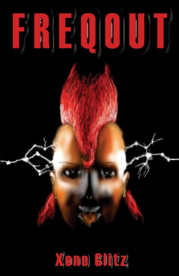 Freqout by Xeno Glitz - Paperback