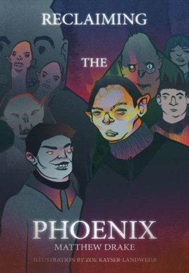 Reclaiming the Phoenix by Matthew Drake - Paperback