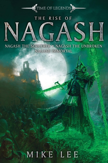 The Rise of Nagash : 3 by Mike Lee - Paperback