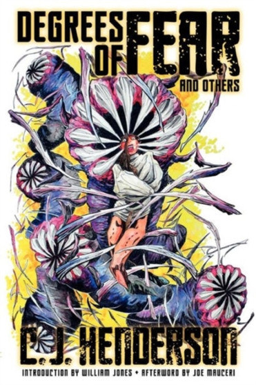 Degrees of Fear by C J Henderson - Paperback