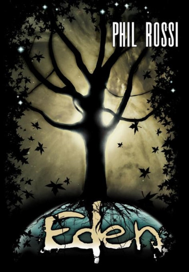 Eden by Phil Rossi - Hardback