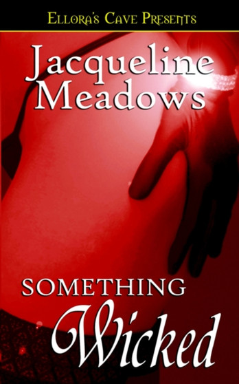 Something Wicked by Jacqueline Meadows - Paperback