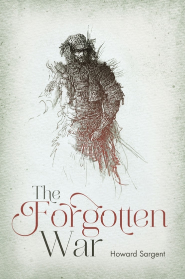 The Forgotten War by Howard Sargent - Paperback