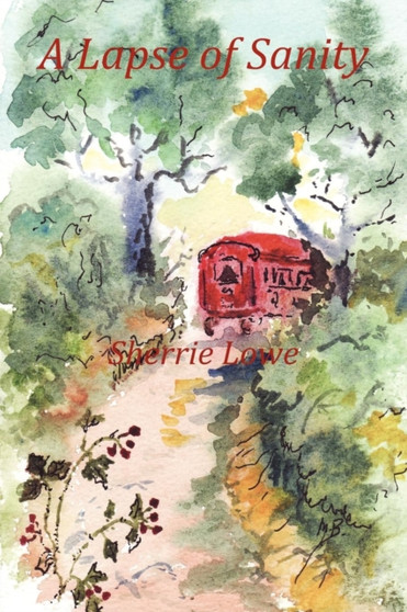 A Lapse of Sanity by Sherrie Lowe - Paperback