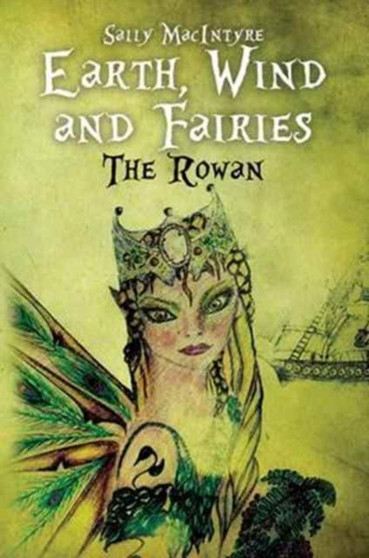 Earth, Wind and Fairies by Sally Macintyre - Hardback
