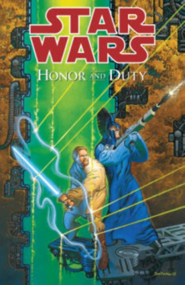 Star Wars: Honor and Duty by John Ostrander - Paperback