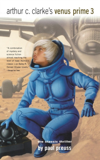 Arthur C. Clarke's VENUS PRIME 3 by Paul Preuss - Hardback Arthur C. Clarke's VENUS PRIME 3 by Paul Preuss - Hardback