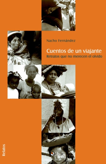 Cuentos de Un Viajante by Nacho Fernandez - Paperback