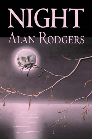 Night by Alan Rodgers - Hardback