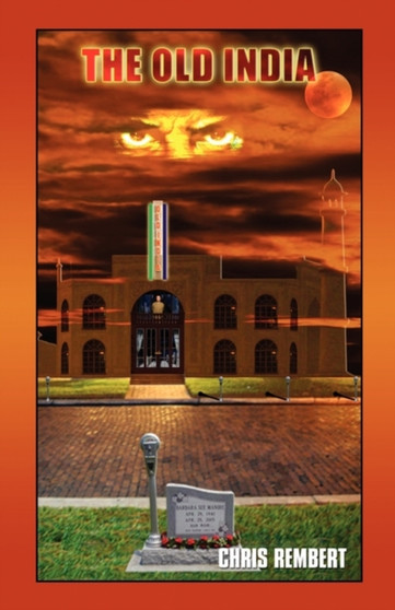 The Old India by Chris Rembert - Paperback