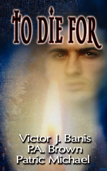 To Die For by Victor Banis - Paperback