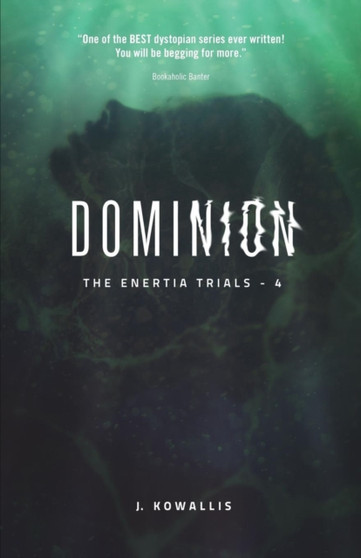 Dominion : 4 by J Kowallis - Paperback