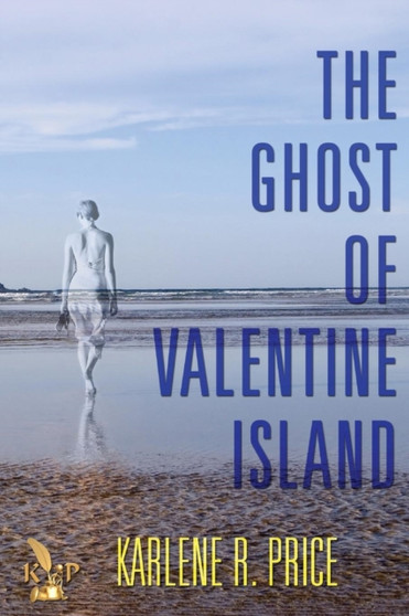 The Ghost of Valentine Island by Karlene R Price - Paperback