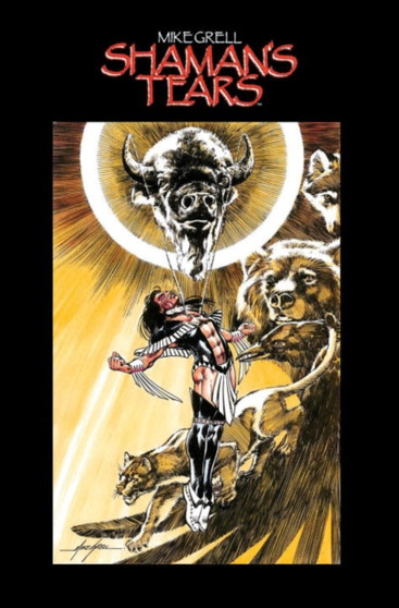 Shaman's Tears by Mike Grell - Paperback