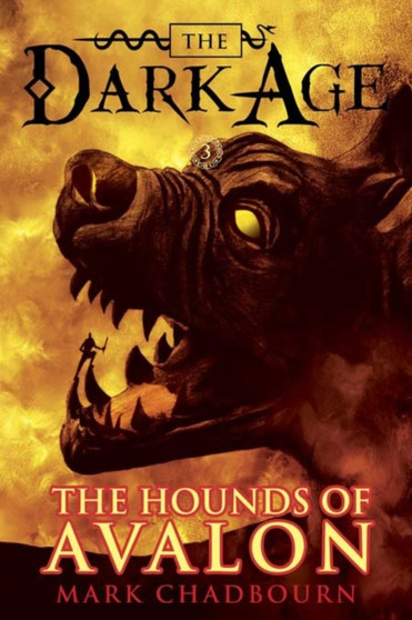 The Hounds of Avalon, 3 : 3 by Mark Chadbourn - Paperback