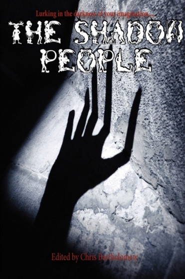 The Shadow People by Chris Bartholomew - Paperback