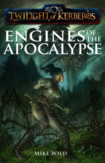 Engines of the Apocalypse by Mike Wild - Paperback
