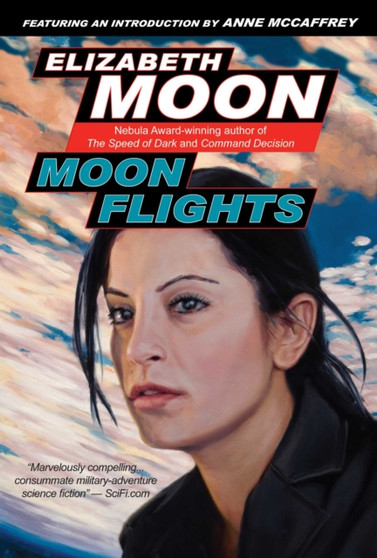 Moon Flights by Elizabeth Moon - Paperback