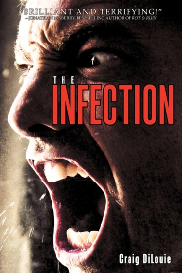 The Infection by Craig DiLouie - Paperback