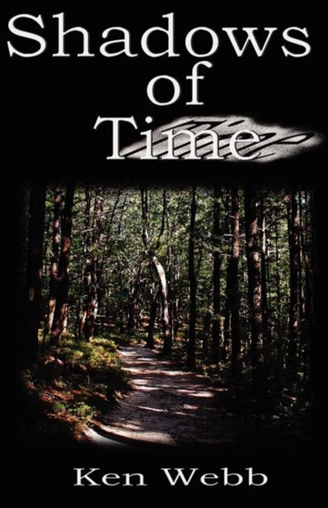 Shadows of Time by Ken Webb - Paperback