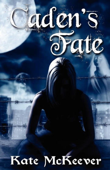 Caden's Fate by Kate McKeever - Paperback