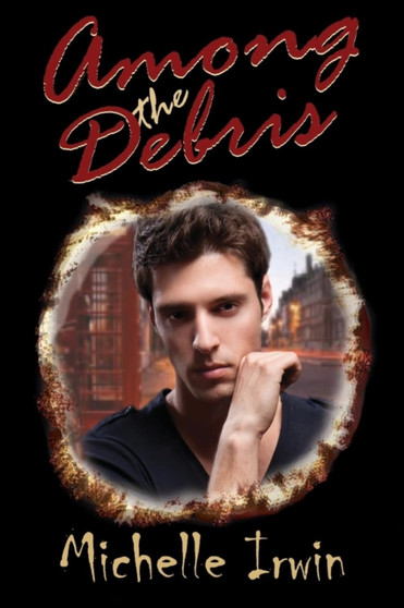 Among the Debris (Son of Rain, #2) by Michelle Irwin - Paperback