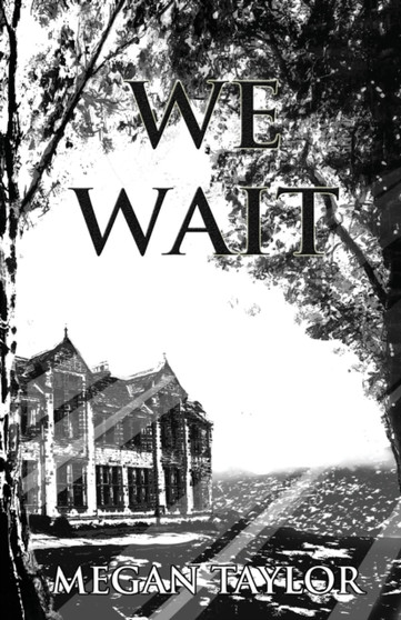 We Wait by Megan Taylor - Paperback