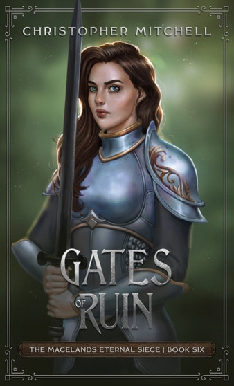 Gates of Ruin : 6 by Christopher Mitchell - Hardback