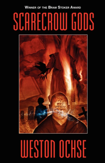 Scarecrow Gods by Weston Ochse - Paperback