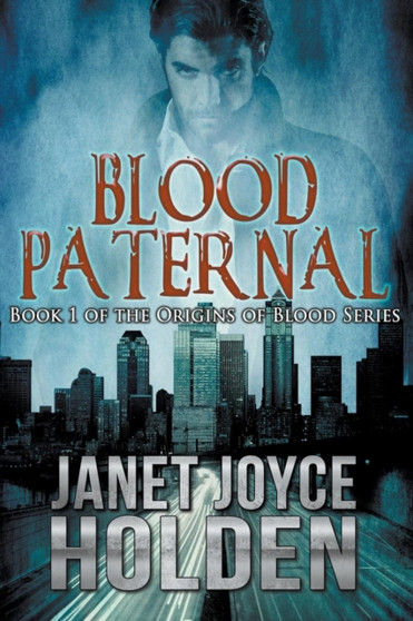 Blood Paternal by Janet Joyce Holden - Paperback