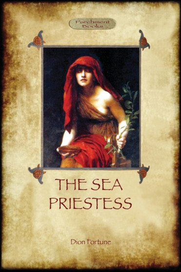The Sea Priestess - Fully Revised Second Edition (Aziloth Books) by Dion Fortune - Paperback