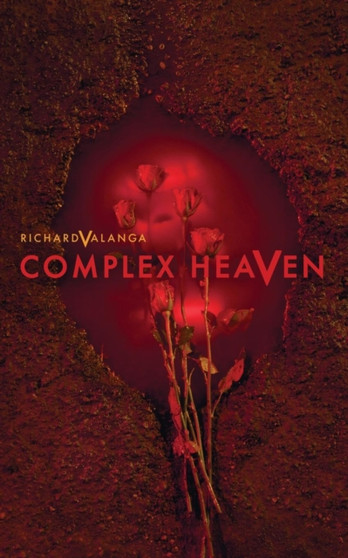 Complex Heaven by Richard Valanga - Paperback