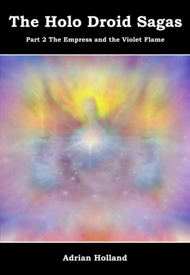 The Empress and the Violet Flame : 2 by Adrian Holland - Paperback