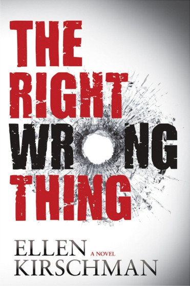 The Right Wrong Thing : A Novel