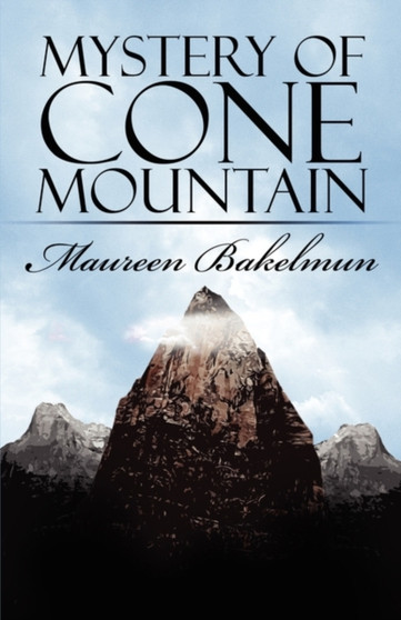 Mystery of Cone Mountain