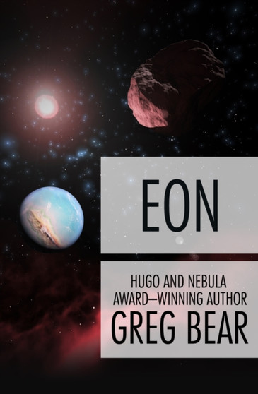 Eon : 2 by Greg Bear - Paperback