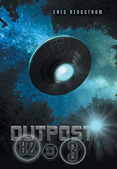 Outpost 82-23-3 by Eric Ringstrom - Hardback