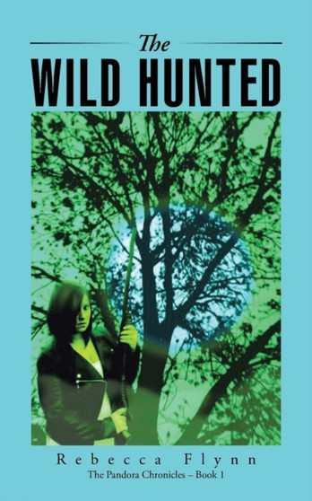 The Wild Hunted by Rebecca M.S. Flynn - Paperback