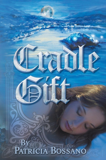 Cradle Gift by Patricia Bossano - Paperback