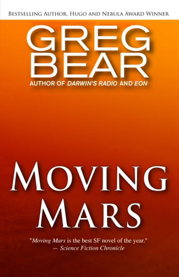 Moving Mars by Greg Bear - Paperback
