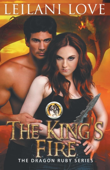 The King's Fire by Leilani Love - Paperback