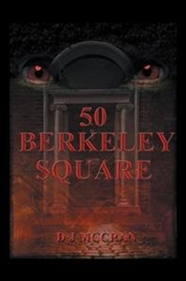 50 Berkeley Square by D J McCran - Paperback