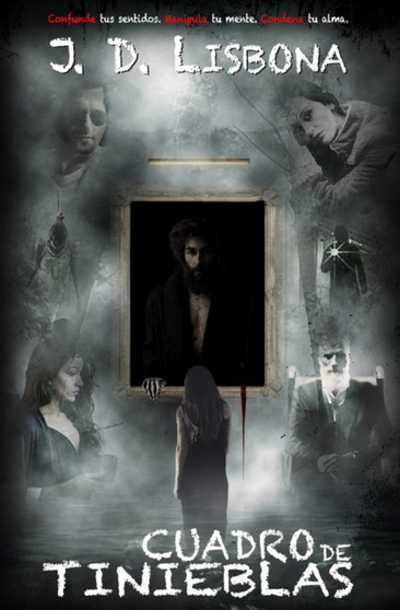 Cuadro de Tinieblas by J D Lisbona - Paperback